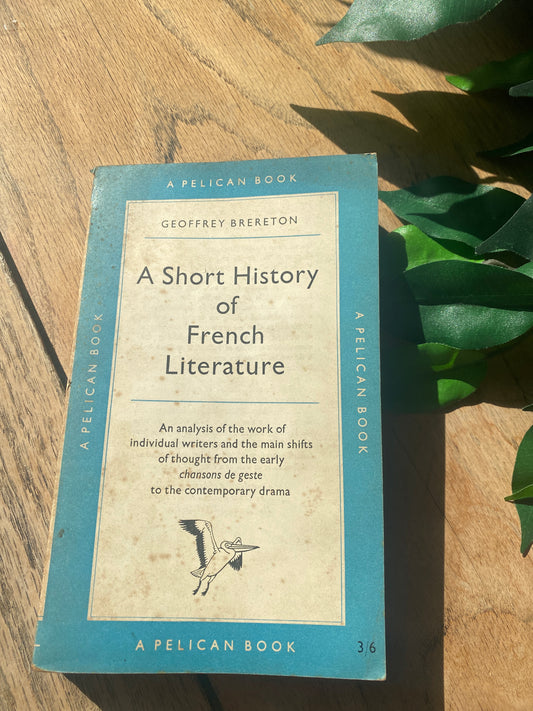 A short history of french literature - pelican softcover