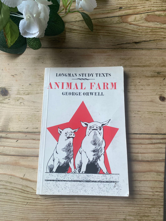 Animal farm by; George Orwell